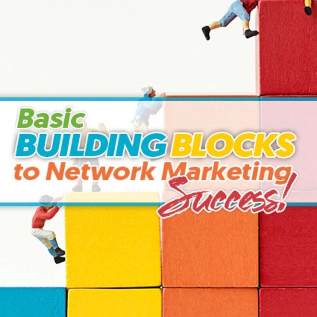 Todd Falcone - Network Marketing Coach - Basic Building Blocks to Network Marketing Success