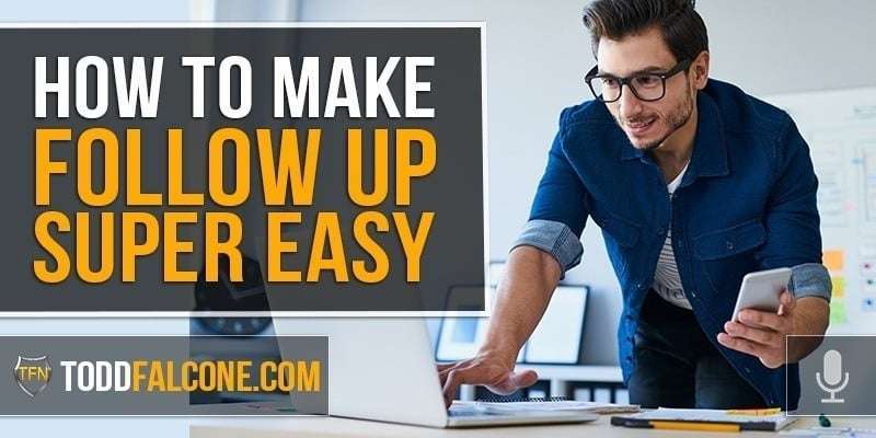 How to Make Follow Up Super Easy