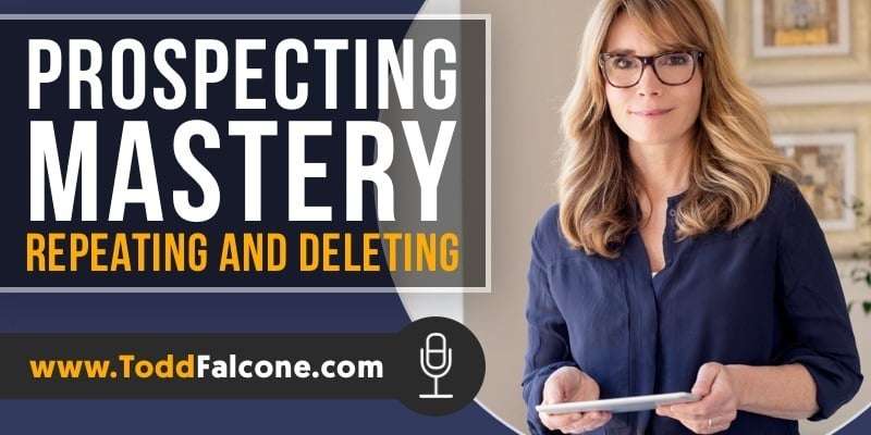 Prospecting Mastery - Repeating And Deleting