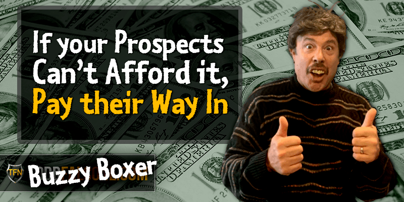 If your Prospects Can’t Afford it