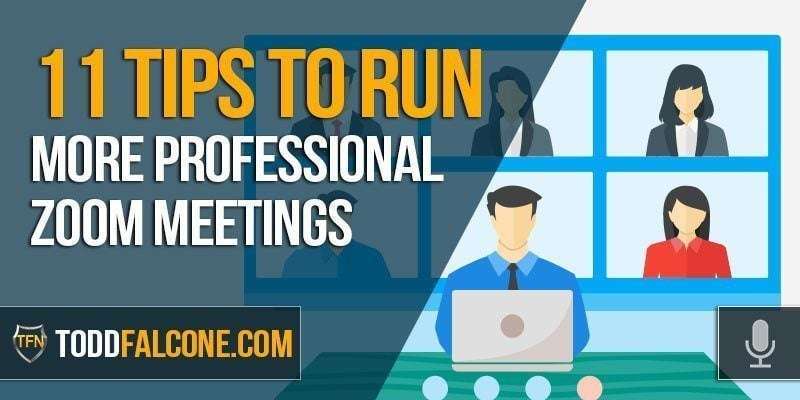 11 Tips to Run More Professional Zoom Meetings
