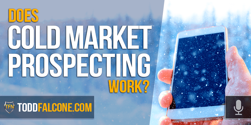 Does Cold Market Prospecting Work?