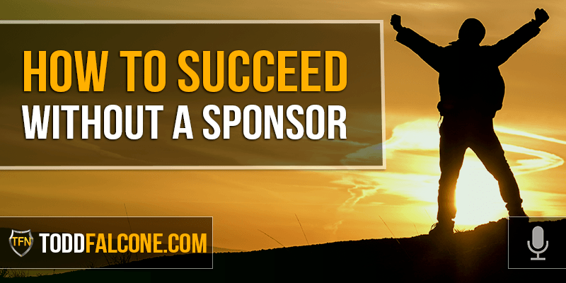 How To Succeed Without A Sponsor