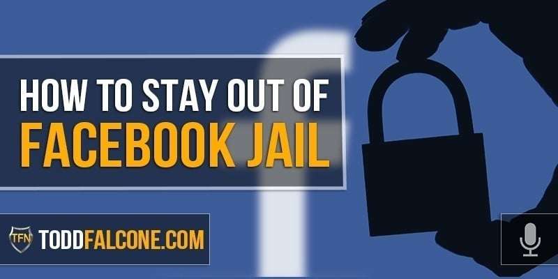 How to Stay Out of Facebook Jail