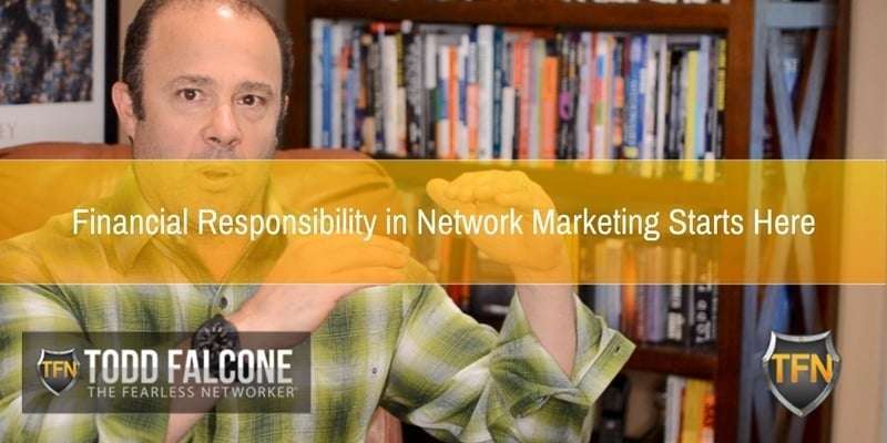 Financial-Responsibility-in-Network-Marketing-Starts-Here