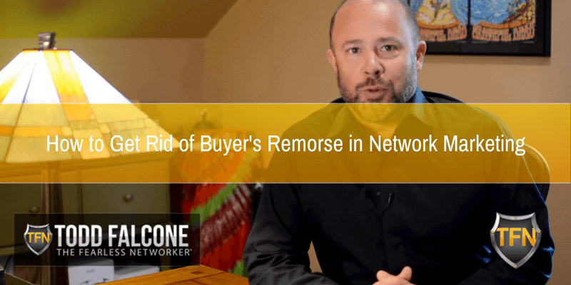 How-to-Get-Rid-of-Buyers-Remorse-in-Network-Marketing