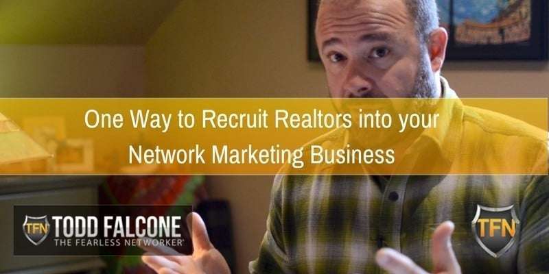 One-Way-to-Recruit-Realtors-into-your-Network-Marketing-Business