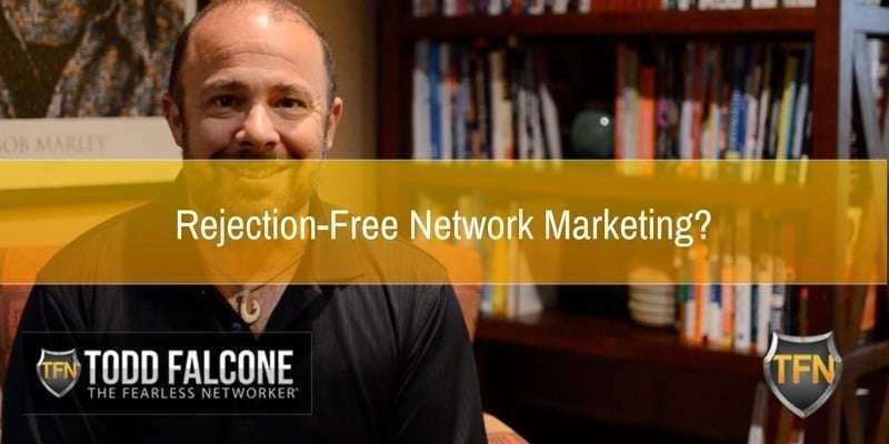Rejection-Free-Network-Marketing-