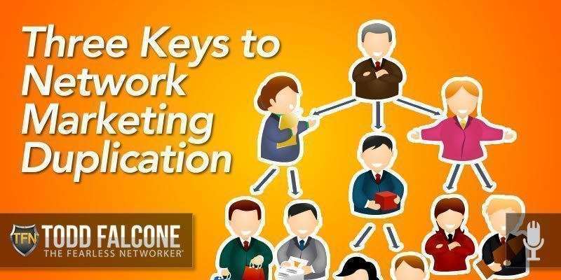Three Keys to Network Marketing Duplication