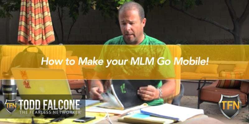 How to Make your MLM Go Mobile!