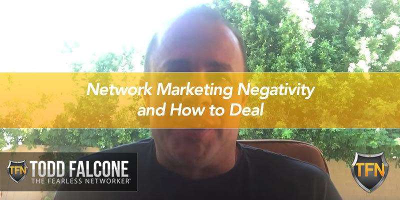 Network Marketing Negativity and How to Deal