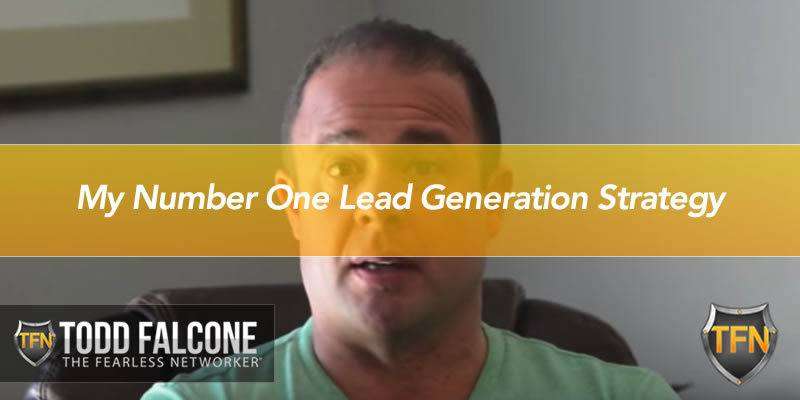 My Number One Lead Generation Strategy