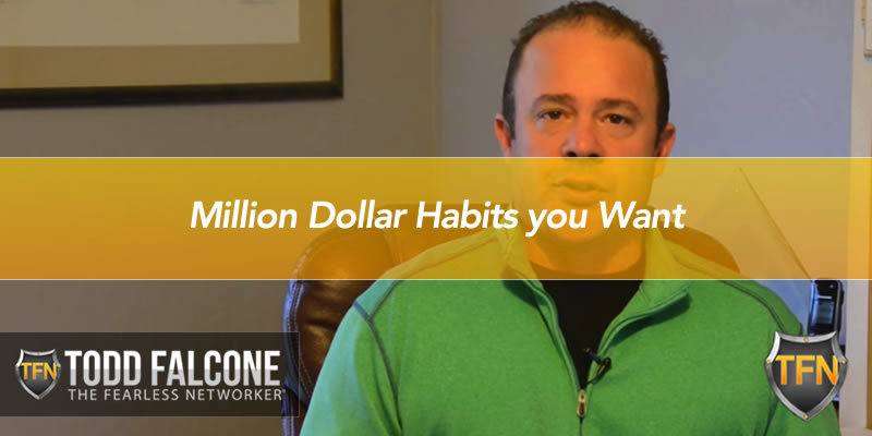 Million Dollar Habits you Want