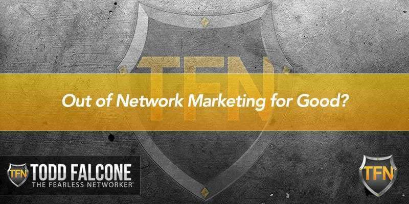 Out of Network Marketing for Good?