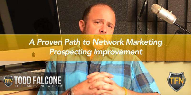 A Proven Path to Network Marketing Prospecting Improvement