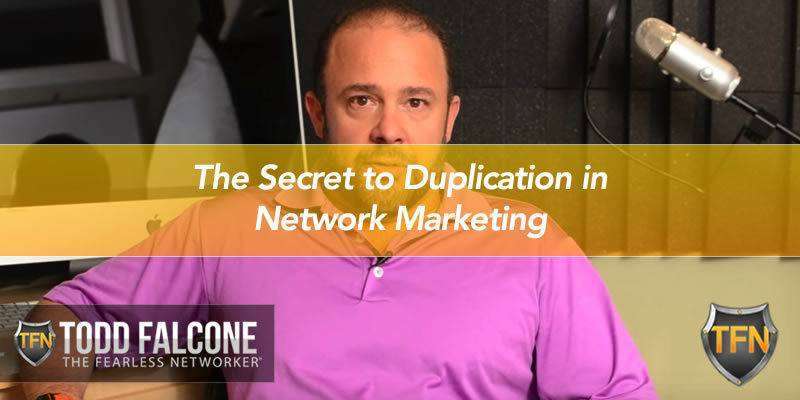 The Secret to Duplication in Network Marketing