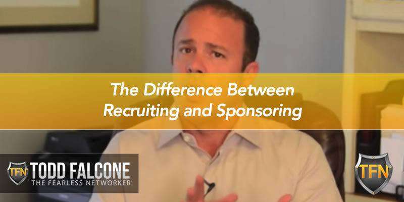The Difference Between Recruiting and Sponsoring