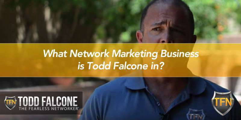 What Network Marketing Business is Todd Falcone in?