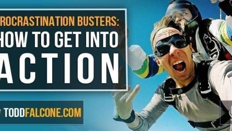 Procrastination Busters - How To Get Into Action