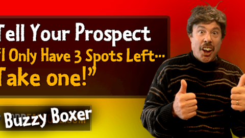 Tell your Prospect I Only Have 3 Spots Left-Take one