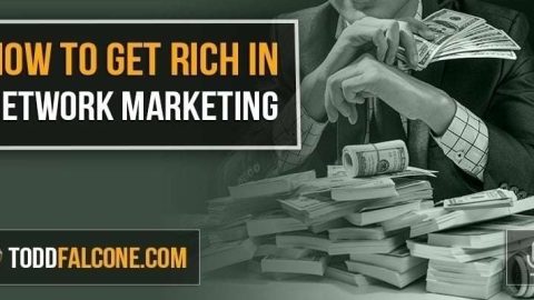 How To Get Rich In Network Marketing