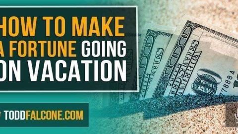 How To Make A Fortune Going On Vacation
