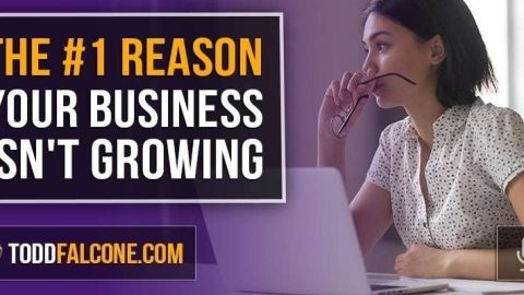 The #1 Reason Your Business Isn't Growing