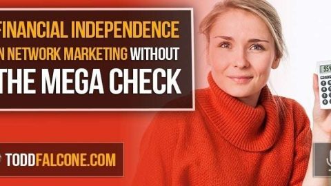 Financial Independence In Network Marketing
