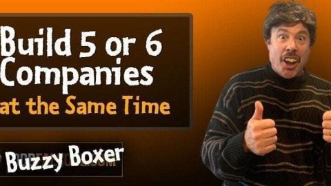 Build 5 or 6 Companies at the Same Time