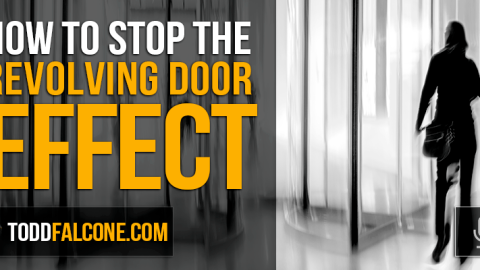 How to Stop the Revolving Door Effect