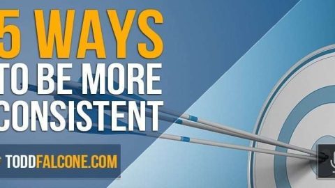 Five Ways To Be More Consistent