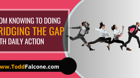 E248 - From Knowing to Doing Bridging the Gap with Daily Action