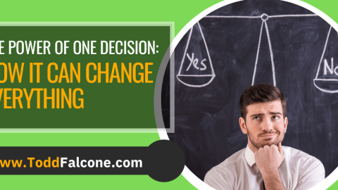 E250 - The Power of One Decision How it Can Change Everything
