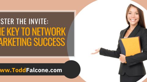 E266 - Master the Invite The Key to Network Marketing Success
