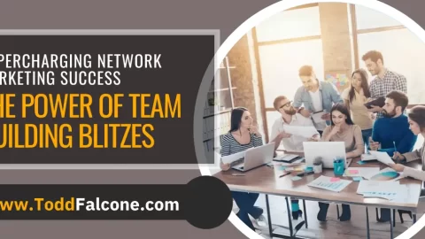E272 - Supercharging Network Marketing Success The Power of Team Building Blitzes