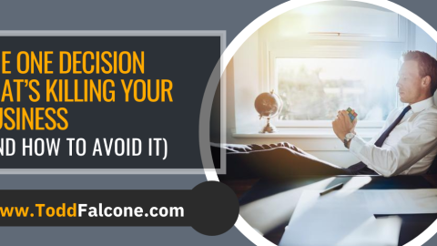 _E293 - The One Decision That’s Killing Your Business (And How to Avoid It)