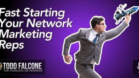 Fast-Starting-Your-Network-Marketing-Reps