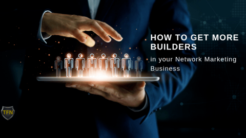 How-to-Find-More-Business-Builders-for-your-Network-Marketing-Team
