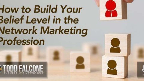 How-to-Build-Your-Belief-Level-in-the-Network-Marketing-Profession.jpg