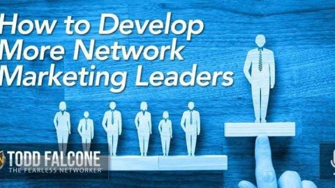 How to Develop More Network Marketing Leaders