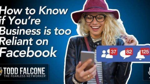 How to Know if You're Business is too Reliant on Facebook