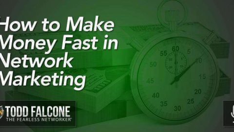 How to Make Money Fast in Network Marketing