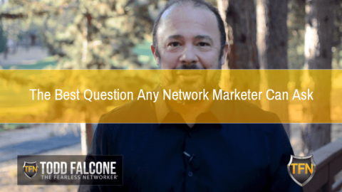 The-Best-Question-Any-Network-Marketer-Can-Ask