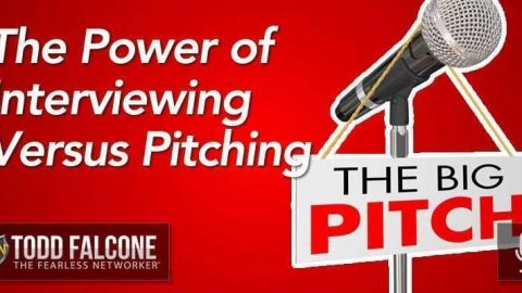 The Power of Interviewing Versus Pitching
