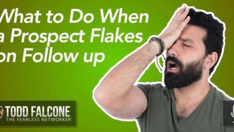 What-to-Do-When-a-Prospect-Flakes-on-Follow-up.jpg