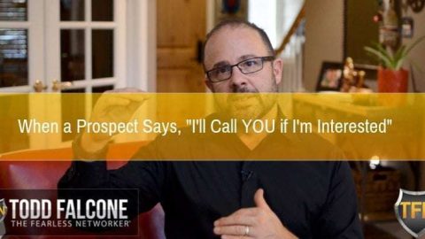 When-a-Prospect-Says-_Ill-Call-YOU-if-Im-Interested_